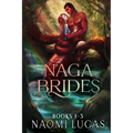 Naga Brides Collection Books 1-3