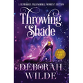 Throwing Shade: A Humorous Paranormal Women's Fiction (Large Print)