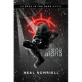 Site Alpha: Eyes in the Dark Book One