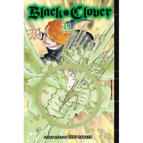 Black Clover, Vol. 31: Unyielding Right and Wrong
