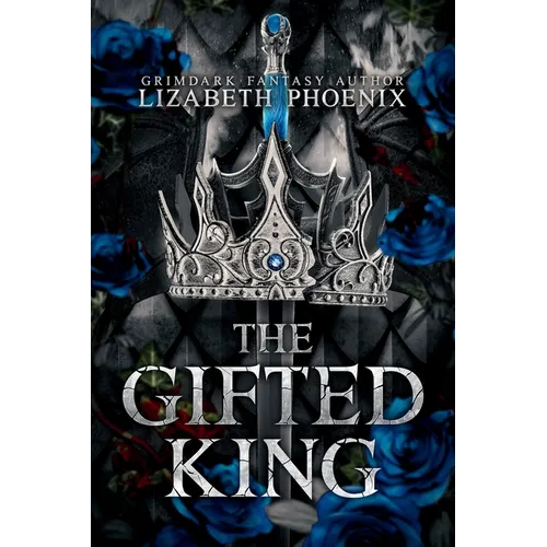 The Gifted King