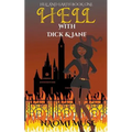 Hell With Dick and Jane