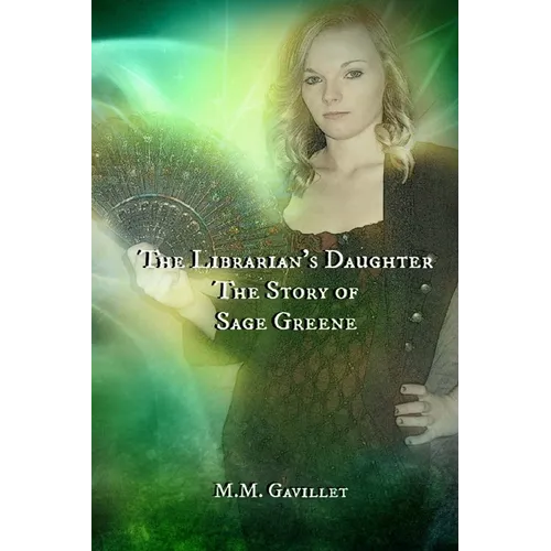 The Librarian's Daughter The Story of Sage Greene