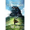 A Thousand Li: the Fourth Wall: An Epic Progression Fantasy