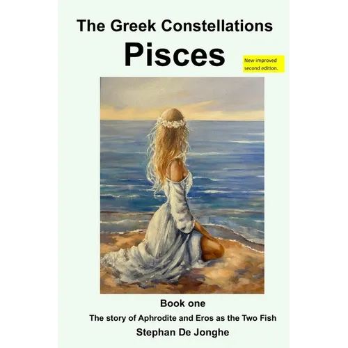 The Greek Constellations - Pisces: The story of Aphrodite and Eros