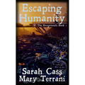 Escaping Humanity The Exceptionals Book 1