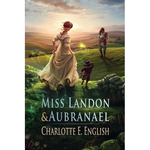 Miss Landon and Aubranael