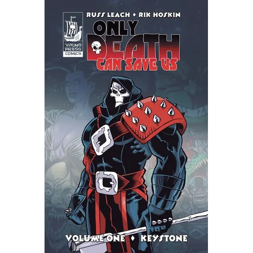 Only Death Can Save Us: Volume One - Keystone