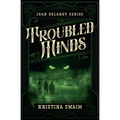 Troubled Minds
