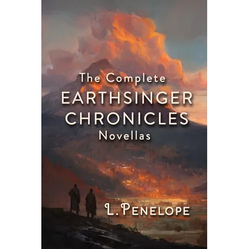Earthsinger Chronicles Novellas: The Complete Collection