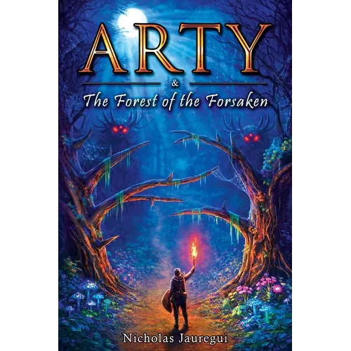 Arty and The Forest of the Forsaken