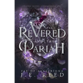 The Revered and the Pariah
