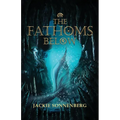 The Fathoms Below