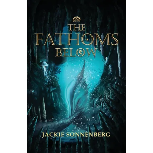 The Fathoms Below