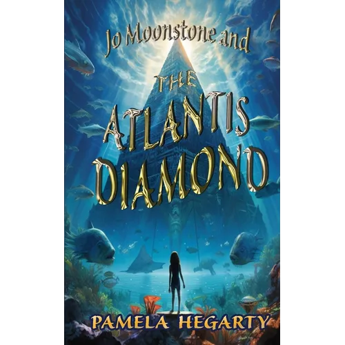 Jo Moonstone and The Atlantis Diamond