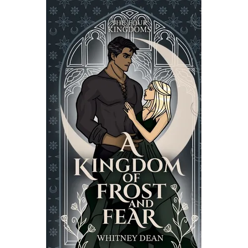 A Kingdom of Frost and Fear