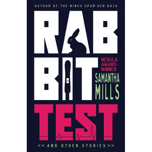 Rabbit Test and Other Stories