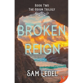Broken Reign