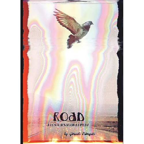 Road: A postlapsarian Comedy