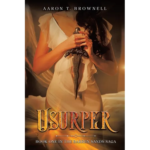 Usurper: Book One in the Barren Sands Saga