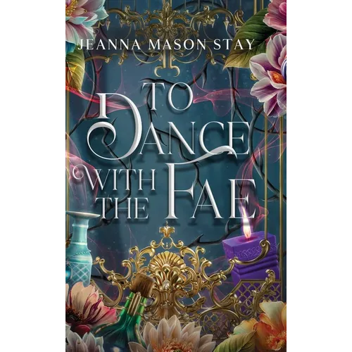 To Dance with the Fae: And Other Fairy Tales