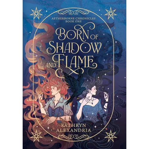 Born of Shadow and Flame