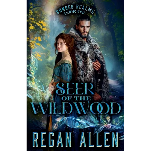 Seer of the Wildwood: A low-spice fantasy romance