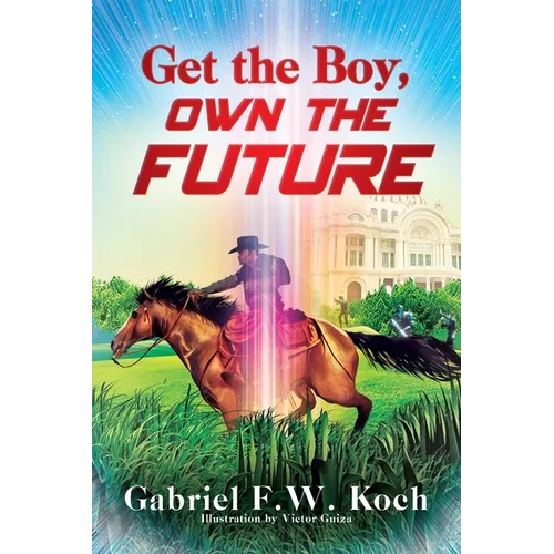 Get the Boy, Own the Future