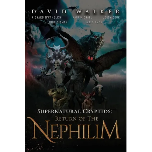 Supernatural Cryptids: Return of the Nephilim