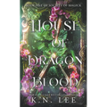 House of Dragon Blood