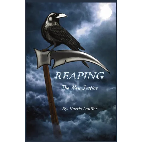 Reaping: The New Justice