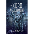 The Xoro Assignment