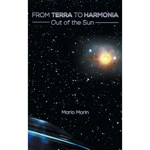 From Terra to Harmonia: Out of the Sun