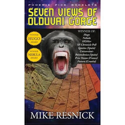 Seven Views of Olduvai Gorge - Hugo and Nebula Winner