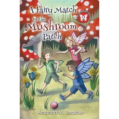 A Fairy Match in the Mushroom Patch