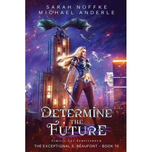 Determine the Future