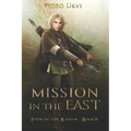 Mission in the East: (Path of the Ranger Book 14)