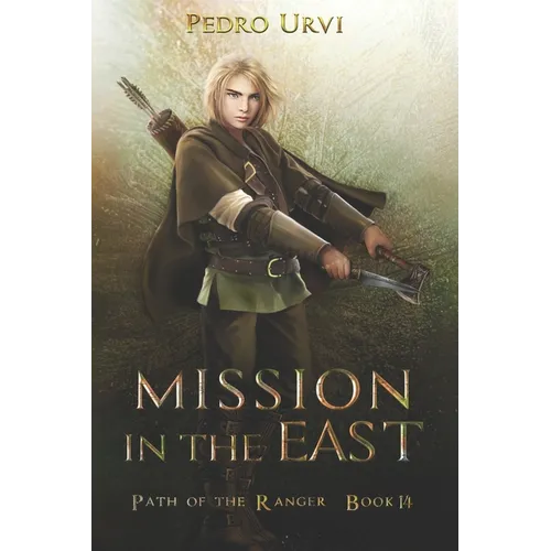Mission in the East: (Path of the Ranger Book 14)