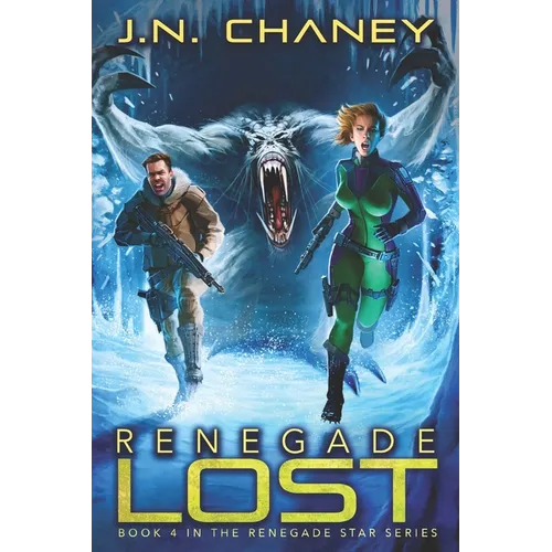 Renegade Lost: An Intergalactic Space Opera Adventure