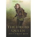 The Druid Queen: (Path of the Ranger Book 16)