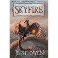 Skyfire: Book II of the Summer King Chronicles