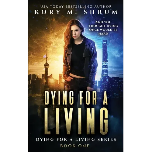 Dying for a Living