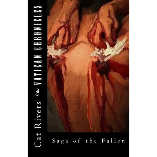 Vatican Chronicles: The Fallen Saga