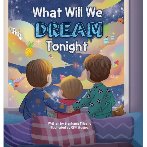 What Will We Dream Tonight?