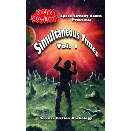Simultaneous Times, Volume 1
