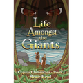 Life Amongst the Giants