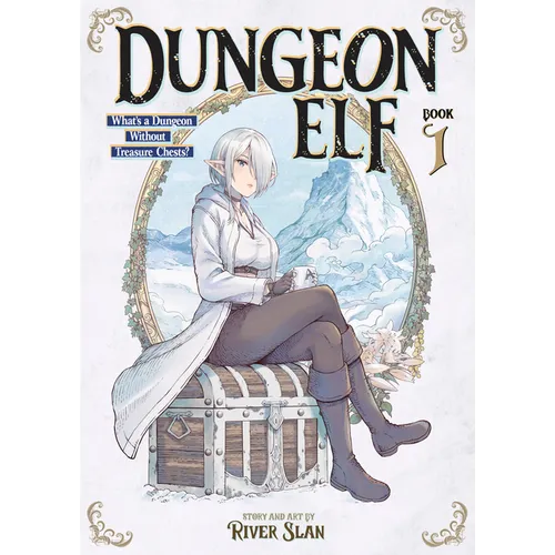 Dungeon Elf: What's a Dungeon Without Treasure Chests? Vol. 1