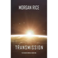 Transmission (The Invasion Chronicles-Book One)