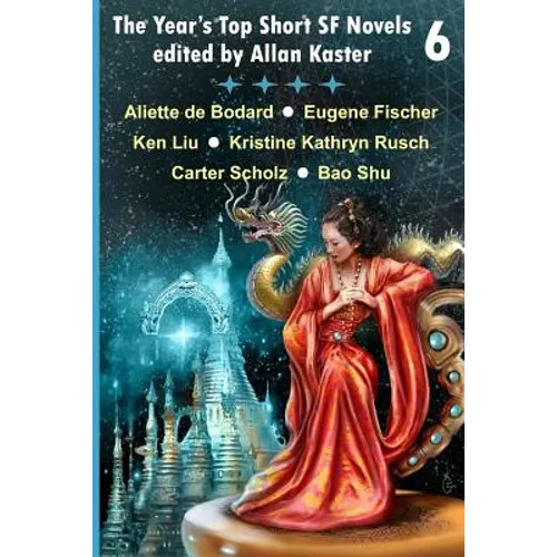 The Year's Top Short SF Novels 6
