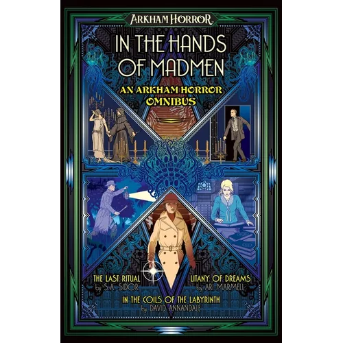 In the Hands of Madmen: An Arkham Horror Omnibus